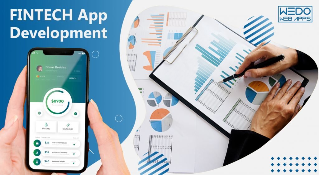 How Fintech App Development Changes The Face Of Financial Services