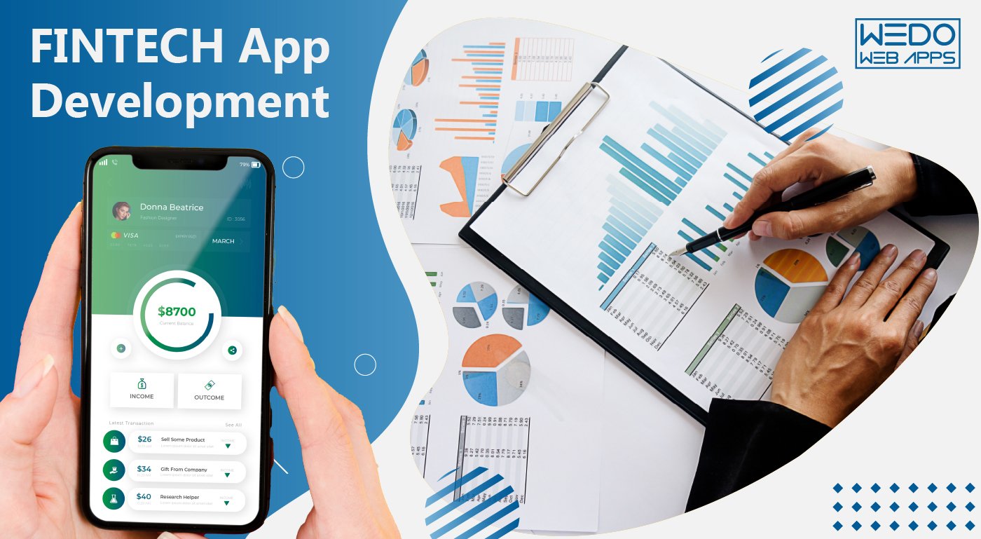 How Fintech App Development Changes The Face Of Financial Services
