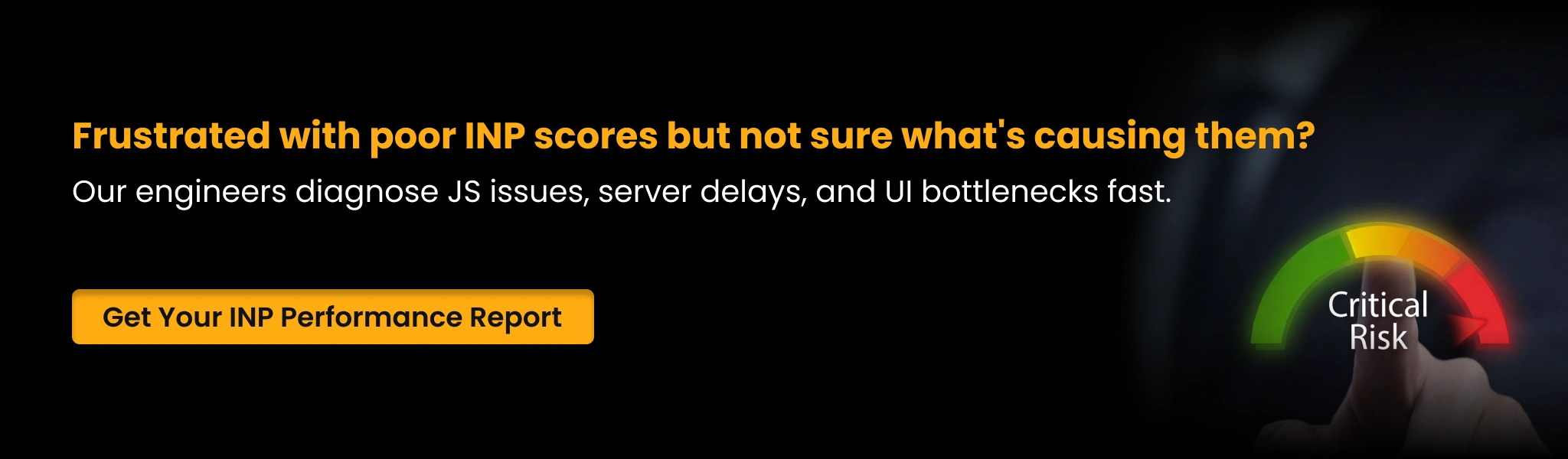Poor INP scores causing website frustration and slow UX